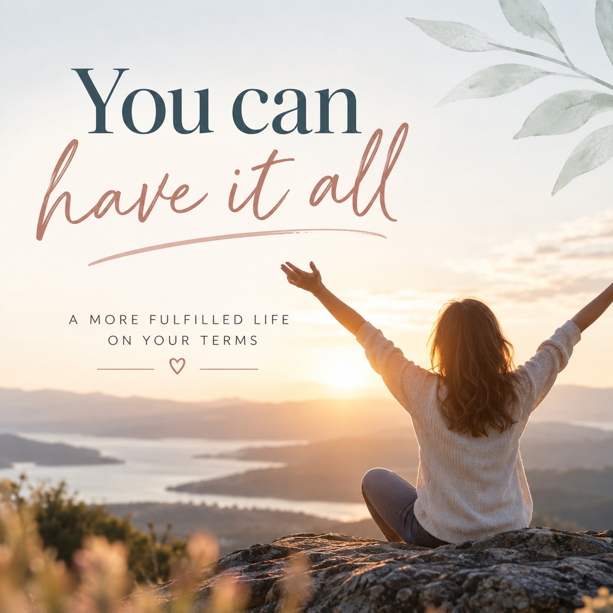 &ldquo;You can have it all&rdquo;
